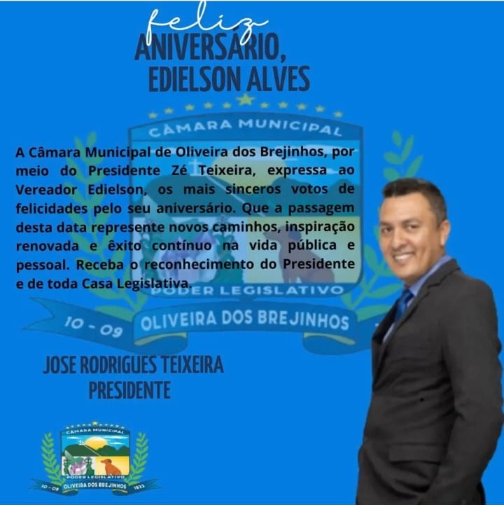 A Câmara Municipal parabeniza, com elevada estima e consideração, o Nobre Vereador Edielson pela passagem de seu aniversário, celebrado no último dia 18 de abril.